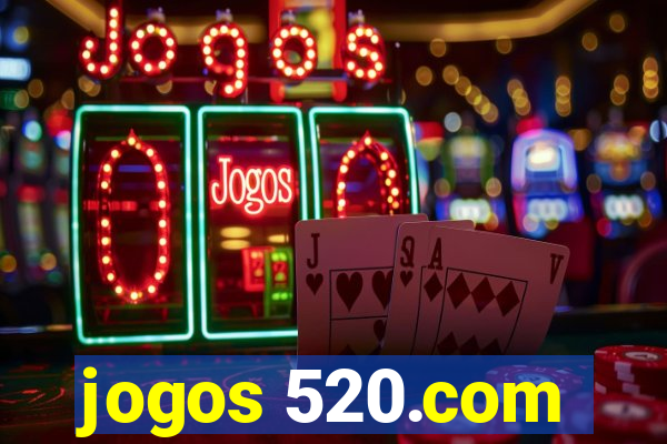 jogos 520.com